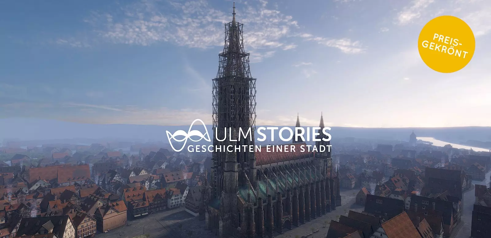 Virtual panorama of Ulm showing Ulm Minster and the surrounding city in the morning light, overlaid with the logo “Ulm Stories – Stories of a City” and a yellow circle labeled “Award-Winning.”